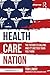 Health Care Nation