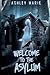 Welcome to the Asylum