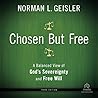 Chosen But Free: ...
