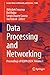 Data Processing and Network...