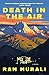 Death in the Air: A White Lotus Meets Agatha Christie Whodunit Among the Cosmopolitan Elite in the Indian Himalayas