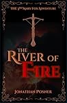 The River of Fire by Jonathan Posner