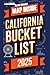 California Bucket List 2025...