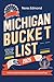 Michigan Bucket List 2025 by Neres Edmond