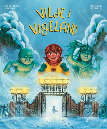 Vilje i Vigeland (Hardcover)