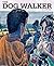 The Dog Walker (The 4th R S...
