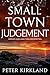 Small Town Judgment (Spence...