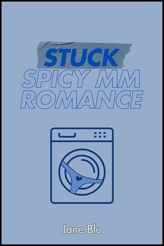 Stuck: MM Spicy Romance (KanderHill University)