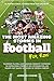 The Most Amazing Stories in Football For Kids by Jordan Chase