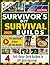 Survivor's DIY Survival Bui...