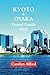 KYOTO & OSAKA TRAVEL GUIDE ...
