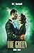 THE GREEN: Book Three (A Sc...