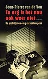 Zo erg is het nu ook weer niet