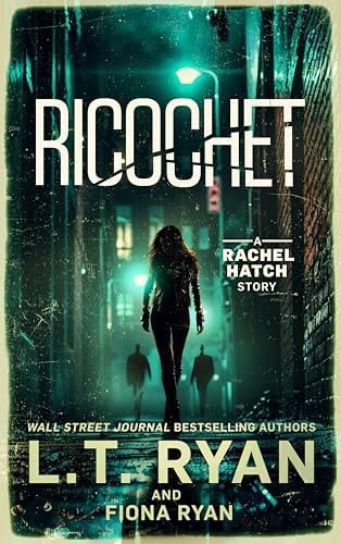 Ricochet (Rachel Hatch, #12.5)