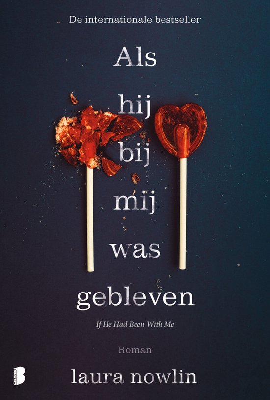 Als hij bij mij was gebleven (If He Had Been with Me, #1)