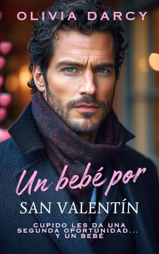 Un bebé por San Valentín (Tentación ejecutiva en San Valentín #1)