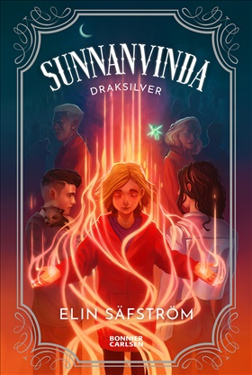 Draksilver (Sunnanvinda, #3)