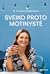 Sveiko proto motinystė