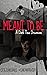 Meant to Be: A Dark Theo Dr...