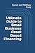 Ultimate Guide to Small Business Asset Based Financing (Bigger Bottom Line Ultimate Small Business Guide Books)