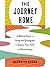 The Journey Home: A Biblical Guide to Using the Enneagram to Deepen Your Faith and Relationships