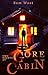 Two Nights at Gore Cabin: An Extreme Horror Novella