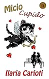 Micio cupido by Ilaria Carioti