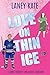 Love on Thin Ice (Blue Ridg...