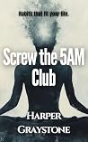 Screw The 5am Clu...