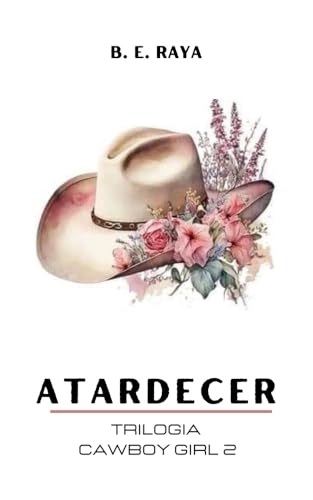 ATARDECER (COWBOY GILR nº 2) (Spanish Edition)