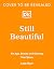 Still Beautiful: On Age, Beauty and Owning Your Space