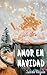 AMOR EN NAVIDAD by Sabina Rogado AMOR EN NAVIDAD by Sabina Rogado