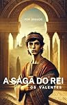 A Saga do Rei: OS...