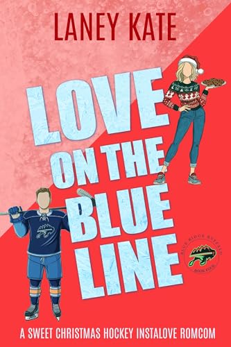Love on the Blue Line: A Sweet Hockey Instalove RomCom Short Read (Blue Ridge Buffaloes Hockey Romantic Comedy Book 4)