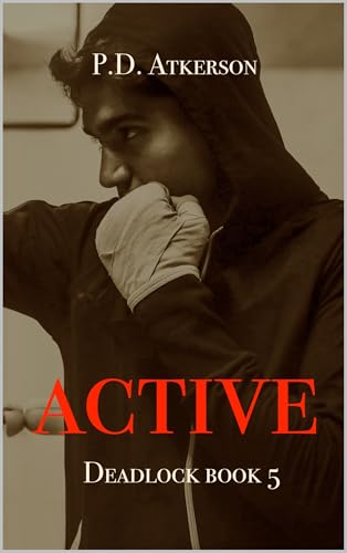 Active (Deadlock Book 5)