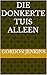 Die Donkerte Tuis Alleen by Gordon Jenkins