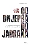 Od Dnjepra do Jad...