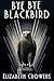Bye Bye Blackbird: A Babs N...