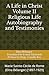 A Life in Christ Volume II Religious Life Autobiography and T... by Dina Bélanger
