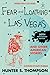 Fear and Loathing in Las Ve...