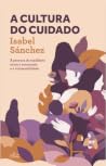A Cultura do Cuidado