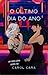 O Último Dia Do Ano: Um con...