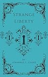 Strange Liberty: Dark Fantasy Novella with M/M Romance
