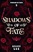 Shadows of Fate by Kelsey Lee Shadows of Fate by Kelsey Lee