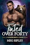 Fated Over Forty:...