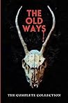 The Old Ways: Com...
