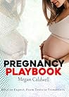 The Pregnancy Playbook: What to Expect, From Tests to Trimesters