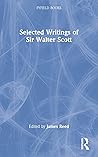Selected Writings of Sir Walter Scott (Fyfield Books)