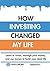 How Investing Changed My Life