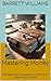 Mastering Money: Strategies...
